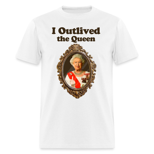 I Outlived The Queen - Unisex Classic T-Shirt - white