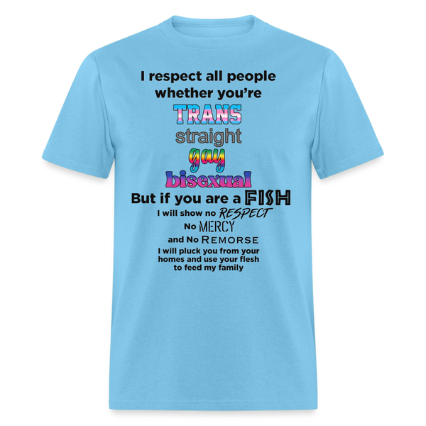 "I Respect All People" - Unisex Classic T-Shirt - aquatic blue