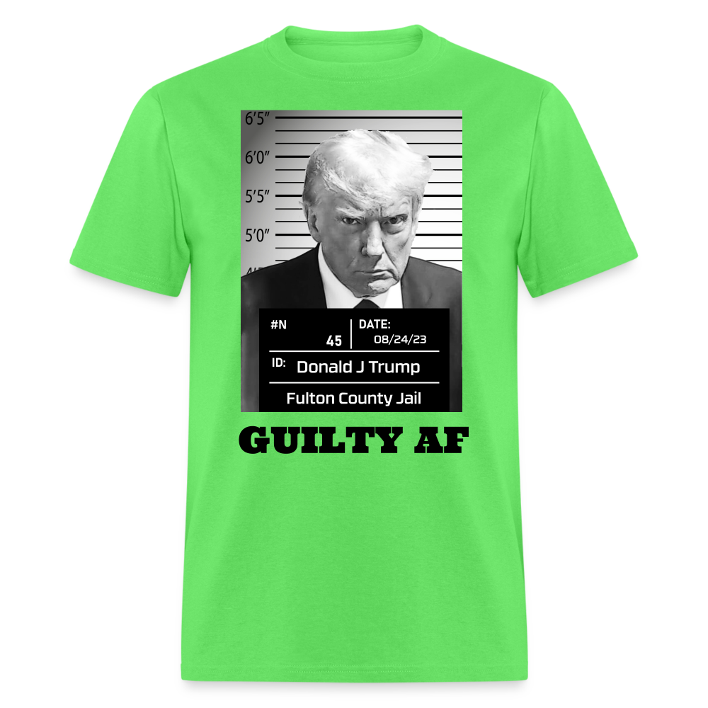 Trump "Guilty AF" - Unisex Classic T-Shirt - kiwi